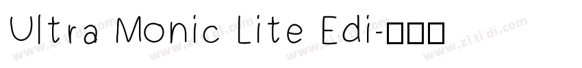 Ultra Monic Lite Edi字体转换